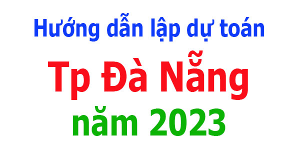 lập dự toán Đà nẵng năm 2023