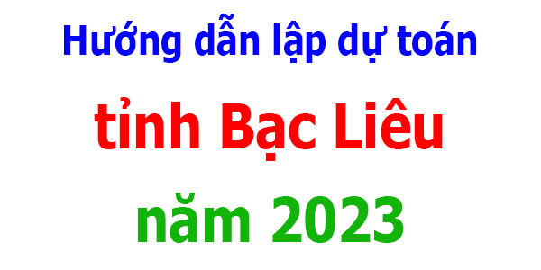 lập dự toán tỉnh Bạc Liêu năm 2023
