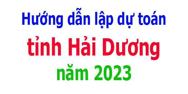 lập dự toán tỉnh Hải Dương năm 2023