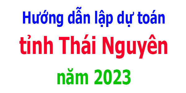 lập dự toán tỉnh Thái Nguyên năm 2023