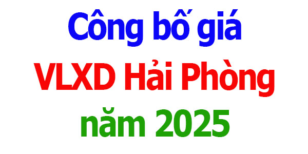 Công bố giá VLXD Hải Phòng năm 2025