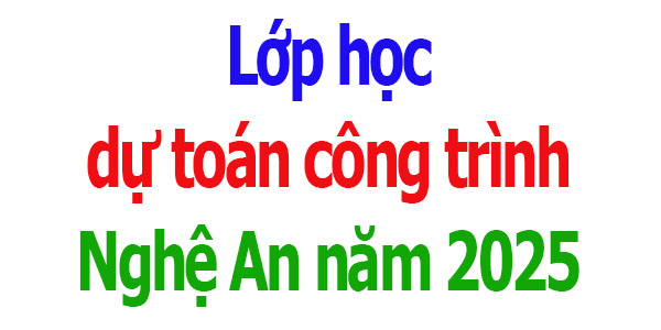 Lớp học dự toán công trình tại Nghệ An