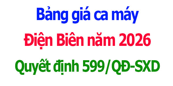 Bảng giá ca máy Điện Biên năm 2026